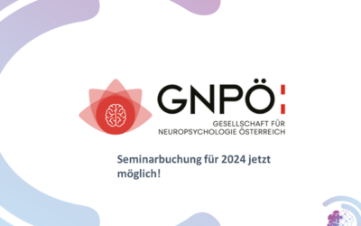 Jetzt buchbar: Seminare für 2024 der Gesellschaft für Neuropsychologie Österreich (GNPÖ)